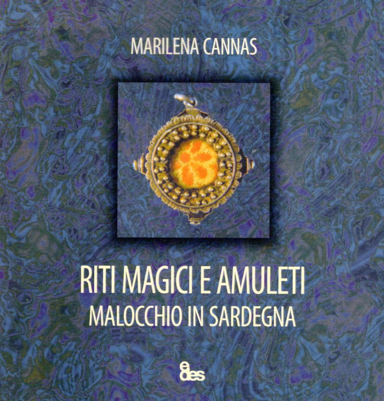 Riti magici e amuleti - Libri Sardi