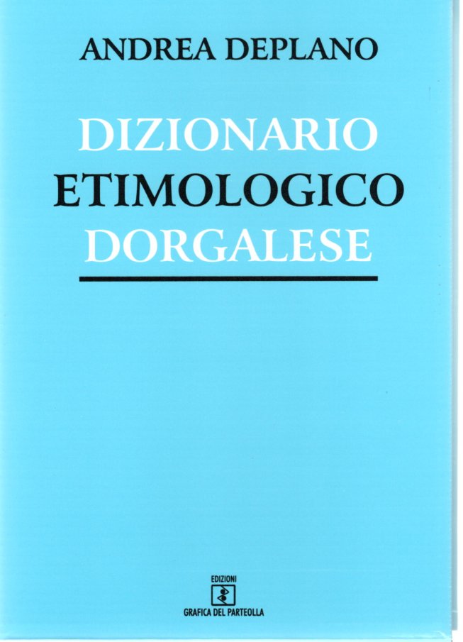 Dizionario etimologico dorgalese - Libri Sardi