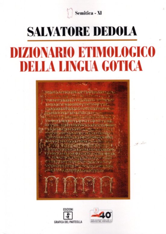 Dizionario etimologico della lingua gotica - Libri Sardi
