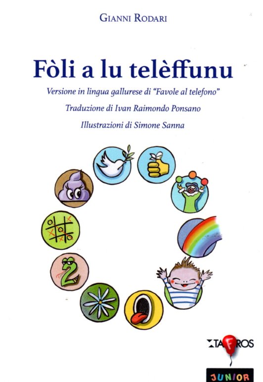 Fòli a lu telèffunu. Versione in lingua gallurese di «Favole al telefono».  Ediz. bilingue - Libri Sardi